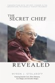 Secret Chief Revealed, Revised 2nd Edition (eBook, ePUB)