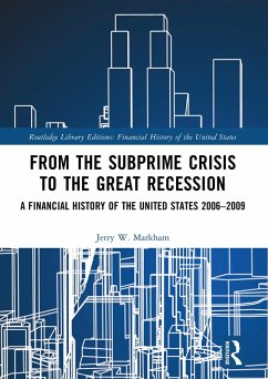 From the Subprime Crisis to the Great Recession (eBook, PDF) - Markham, Jerry W.