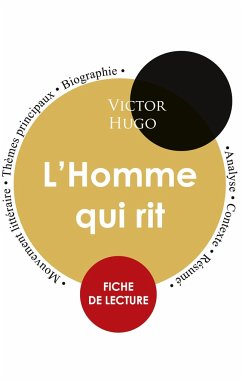 Fiche de lecture L'Homme qui rit (Étude intégrale) - Hugo, Victor