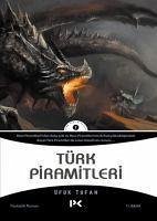 Türk Piramitleri - Tufan, Ufuk