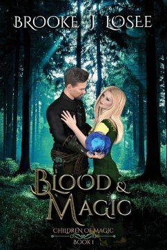 Blood & Magic - Losee, Brooke J