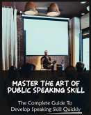 Master The Art of Public Speaking Skill