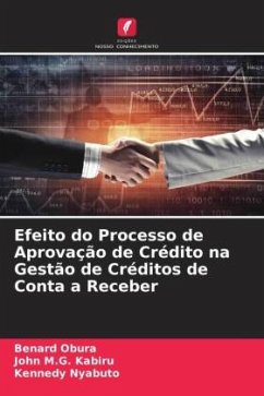 Efeito do Processo de Aprovação de Crédito na Gestão de Créditos de Conta a Receber - Obura, Benard;M.G. Kabiru, John;Nyabuto, Kennedy