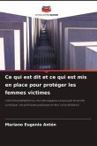 Ce qui est dit et ce qui est mis en place pour protéger les femmes victimes