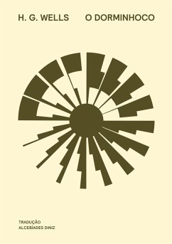 O dorminhoco (eBook, ePUB) - Wells, H. G.
