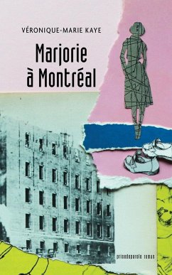 Marjorie à Montréal - Kaye, Véronique-Marie