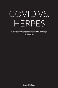 COVID VS. HERPES - Kinkade, Jason