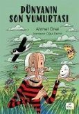 Dünyanin Son Yumurtasi