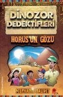 Dinozor Dedektifleri - Horusun Gözü - Baudet, Stephanie