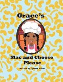 Grace's Mac and Cheese Please (eBook, ePUB)