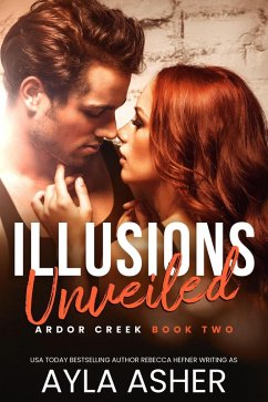 Cover Illusions Unveiled (Ardor Creek, #2) (eBook, ePUB)