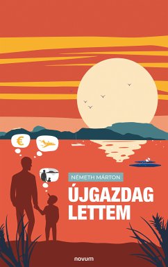 Újgazdag lettem (eBook, ePUB) - Márton, Németh