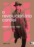 O revolucionário cordial (eBook, ePUB)
