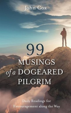 99 Musings of a Dogeared Pilgrim - Cox, John