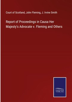 Cover Report of Proceedings in Causa Her Majesty's Advocate v. Fleming and Others