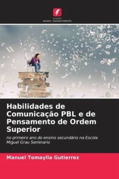 Habilidades de Comunicação PBL e de Pensamento de Ordem Superior - Tomaylla Gutierrez, Manuel