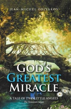 God's Greatest Miracle - Polyakov, Jean-Michel