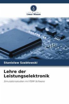Lehre der Leistungselektronik - Szablowski, Stanislaw