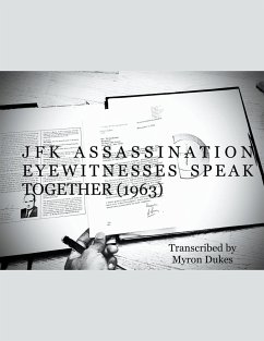 JFK Assassination Eyewitnesses Speak Together (1963) - Dukes, Myron