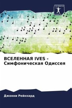 VSELENNAYa IVES - Simfonicheskaq Odisseq - Rejnhard, Dzhonni