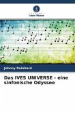 Das IVES UNIVERSE - eine sinfonische Odyssee