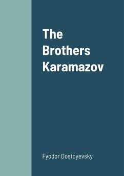 The Brothers Karamazov - Dostoyevsky, Fyodor