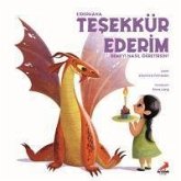 Ejderhana Tesekkür Ederim Demeyi Nasil Ögretirsin