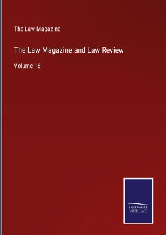 The Law Magazine and Law Review - The Law Magazine