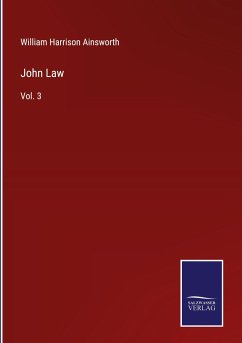 John Law - Ainsworth, William Harrison
