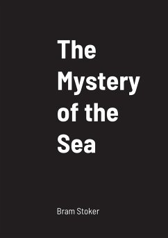 The Mystery of the Sea - Stoker, Bram