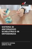 SISTEMA DI ANCORAGGIO SCHELETRICO IN ORTODONZIA