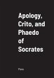 Apology, Crito, and Phaedo of Socrates - Bild 1