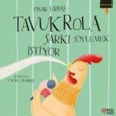 Tavuk Rola Sarki Söylemek Istiyor Tavuk Rola Sarki Söylemek Istiyor
