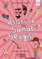 Atatürk ve Sanat Sevgisi - Oy, Aysen