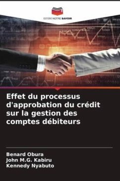 Effet du processus d'approbation du crédit sur la gestion des comptes débiteurs - Obura, Benard;M.G. Kabiru, John;Nyabuto, Kennedy