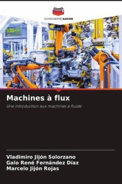 Machines à flux - Jijón Solorzano, Vladimiro;Fernández Díaz, Galo René;Jijón Rojas, Marcelo