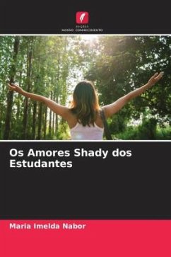 Os Amores Shady dos Estudantes - Nabor, Maria Imelda