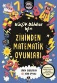 Kücük Dahiler Icin Zihinden Matematik Oyunlari