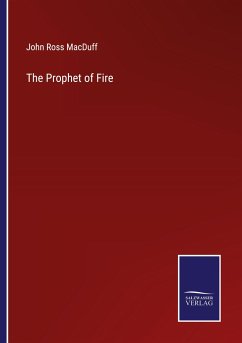 The Prophet of Fire - Macduff, John Ross