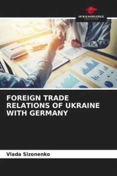 FOREIGN TRADE RELATIONS OF UKRAINE WITH GERMANY - Sizonenko, Vlada