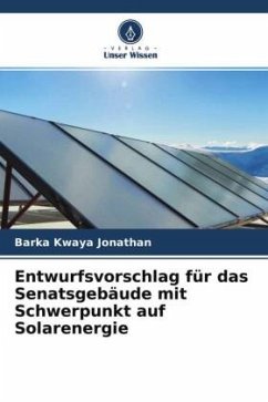 Entwurfsvorschlag für das Senatsgebäude mit Schwerpunkt auf Solarenergie - Kwaya Jonathan, Barka
