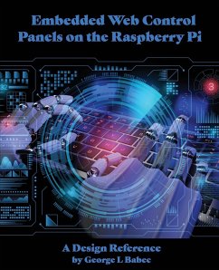 Embedded Web Control Panels on the Raspberry Pi - Babec, George L