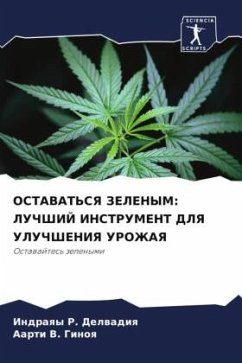 Cover OSTAVAT'SYa ZELENYM: LUChShIJ INSTRUMENT DLYa ULUChShENIYa UROZhAYa