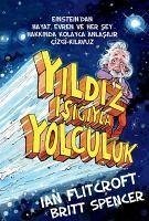 Yildiz Isigiyla Yolculuk - Spencer, Britt; Flitcroft, Ian