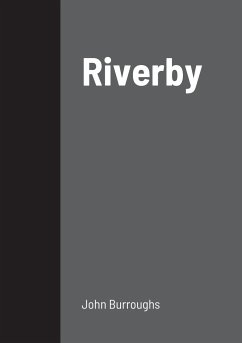 Riverby - Burroughs, John