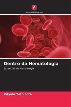 Dentro da Hematologia - Yethindra, Vityala