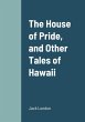 The House of Pride, and Other Tales of... - Bild 1