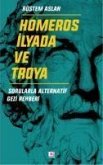 Homeros Ilyada Ve Troya