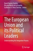 The European Union and its Political Leaders (eBook, PDF)