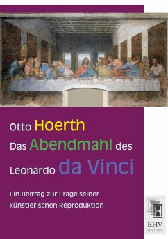 Das Abendmahl des Leonardo da Vinci - Hoerth, Otto